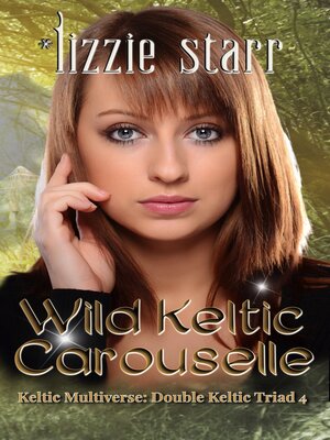 cover image of Wild Keltic Carouselle